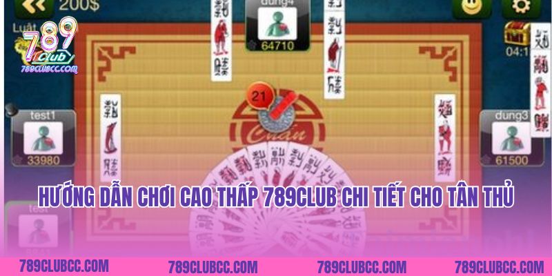 Hướng dẫn chơi Cao Thấp 789Club chi tiết cho tân thủ