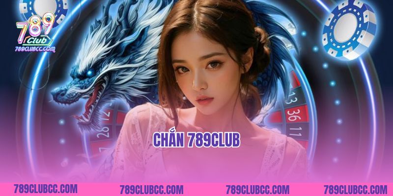Chắn 789Club: Trải Nghiệm Đỉnh Cao Của Game Bài Trực Tuyến